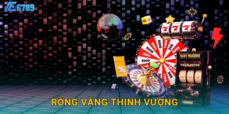 Rồng Vàng Thịnh Vượng lộc phát – Quay số may mắn tại Ae6789