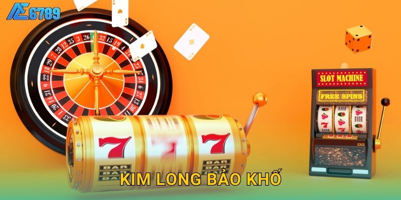 Kim Long Bảo Khố lấp lánh – Kho báu rồng vàng tại Ae6789