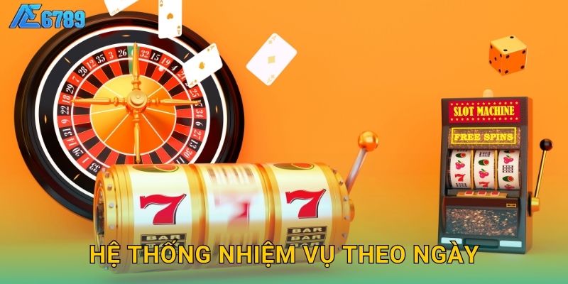 Hệ thống nhiệm vụ theo ngày