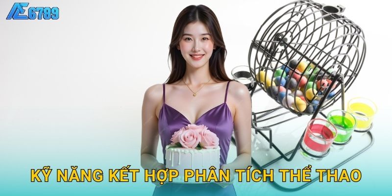 Kỹ năng kết hợp phân tích thể thao