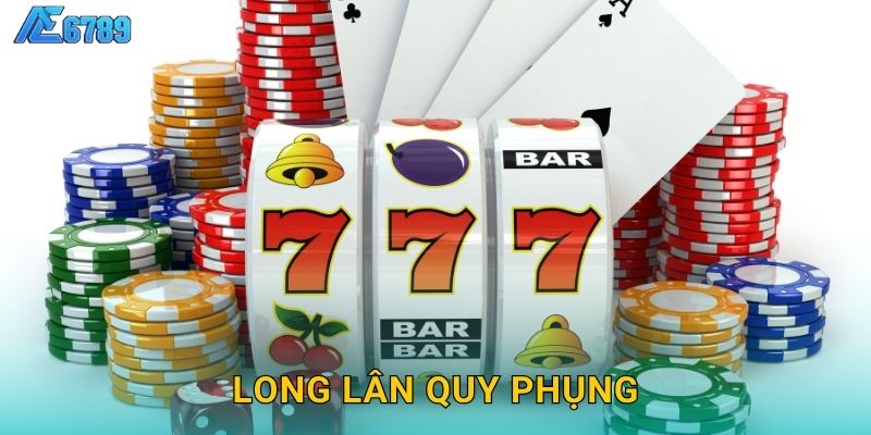 Long Lân Quy Phụng hội tụ – Kết hợp tứ linh tại Ae6789